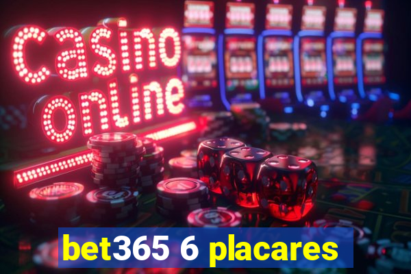 bet365 6 placares