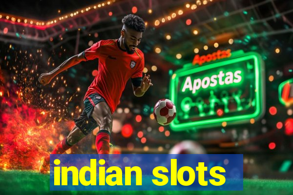 indian slots