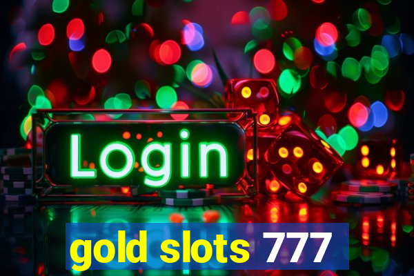 gold slots 777