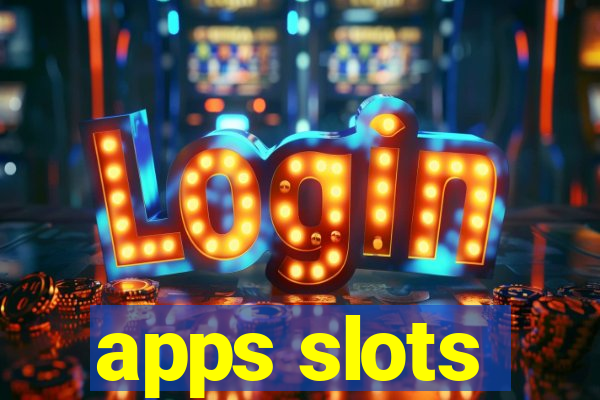 apps slots