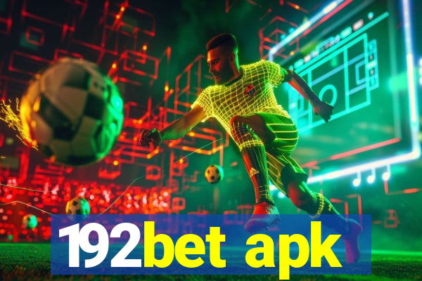 192bet apk