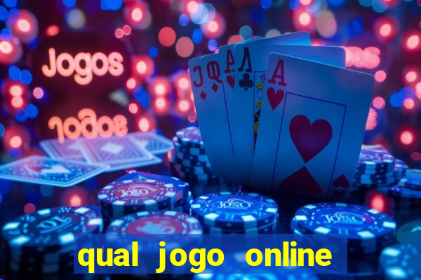 qual jogo online que ganha dinheiro de verdade