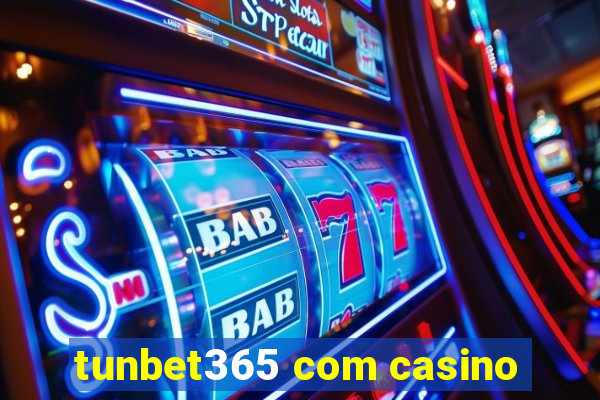 tunbet365 com casino