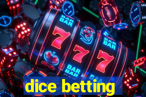 dice betting