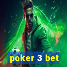 poker 3 bet