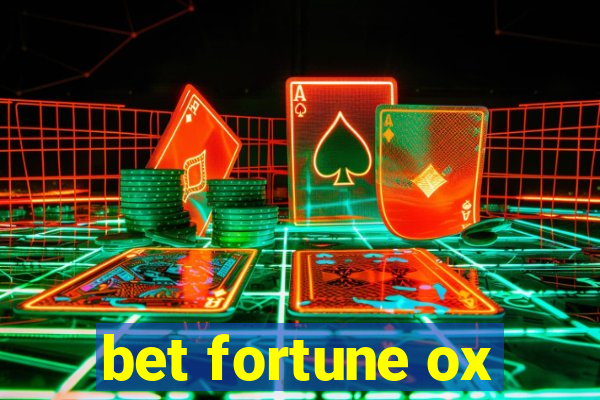 bet fortune ox