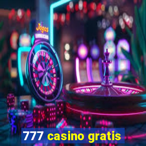 777 casino gratis