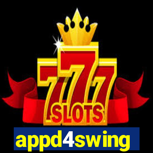 appd4swing