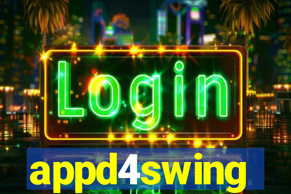 appd4swing