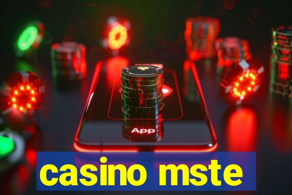 casino mste