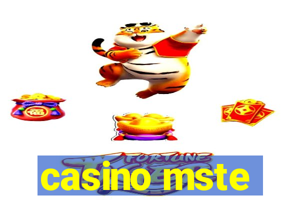 casino mste