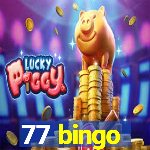 77 bingo