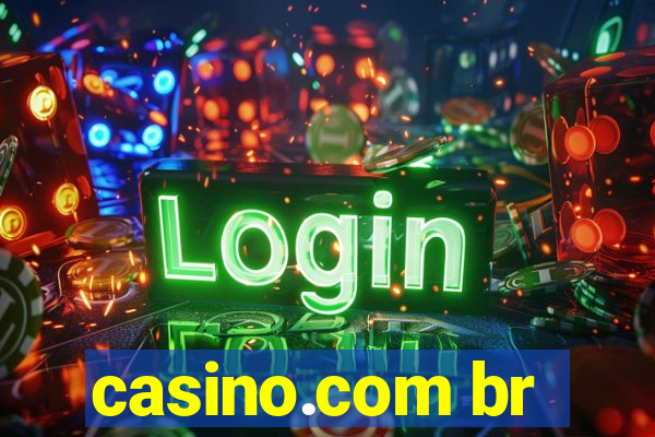 casino.com br