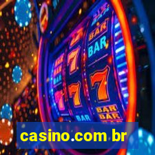 casino.com br