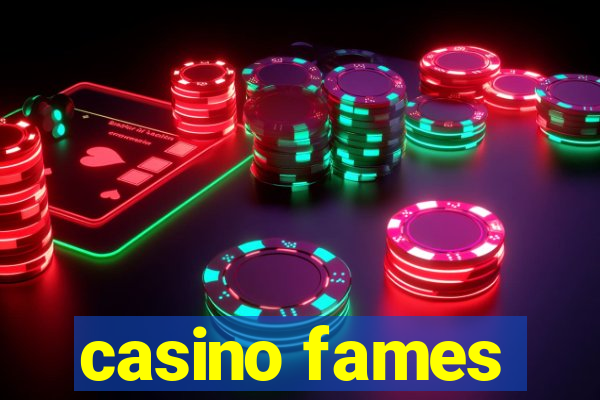 casino fames