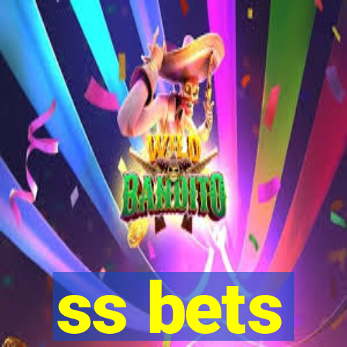 ss bets