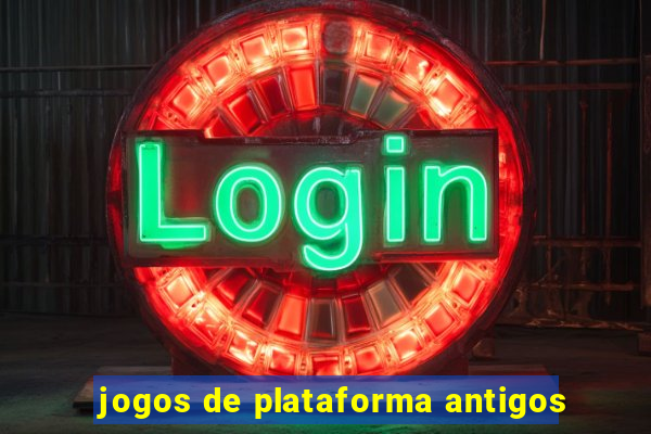 jogos de plataforma antigos