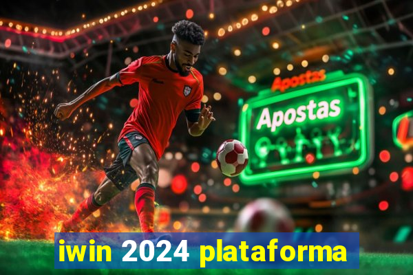 iwin 2024 plataforma