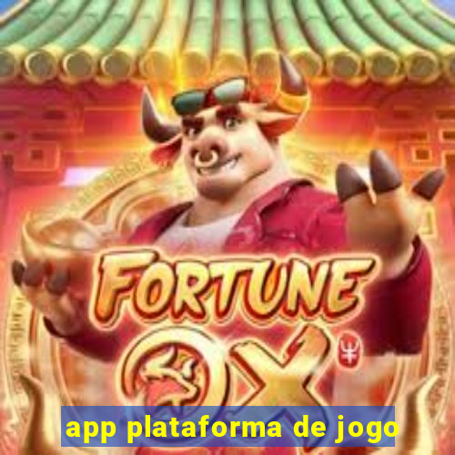 app plataforma de jogo