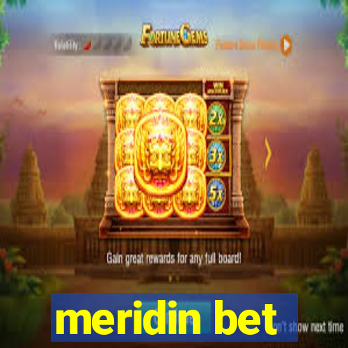 meridin bet