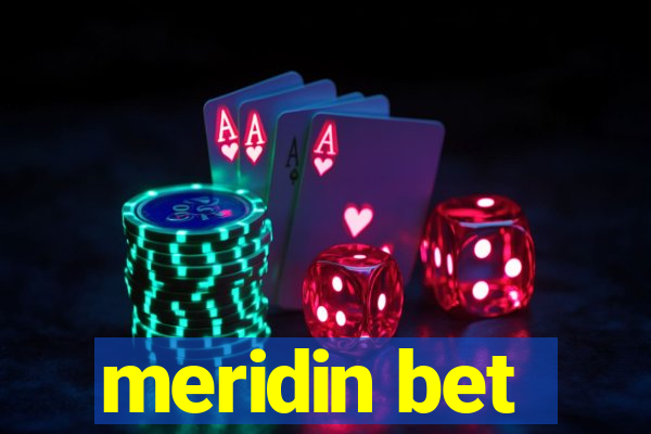 meridin bet