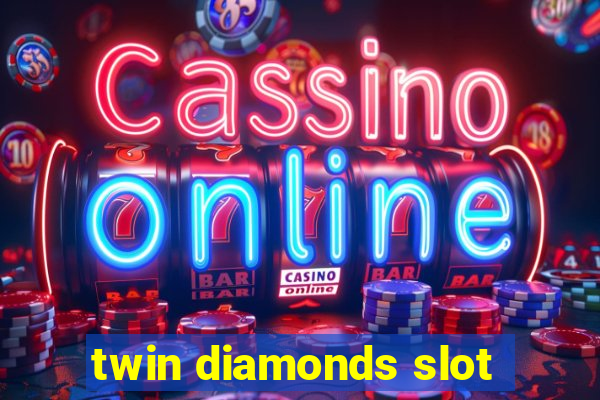 twin diamonds slot