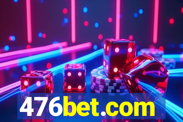 476bet.com