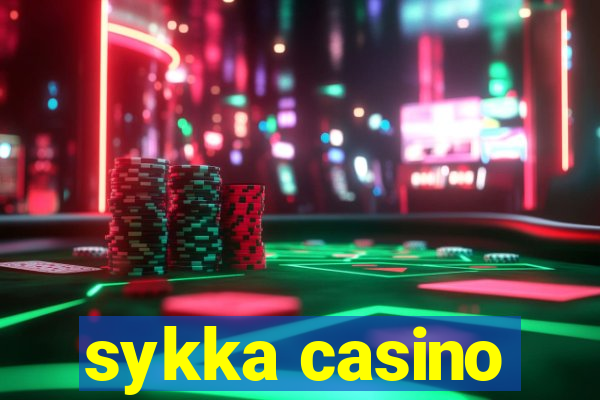 sykka casino