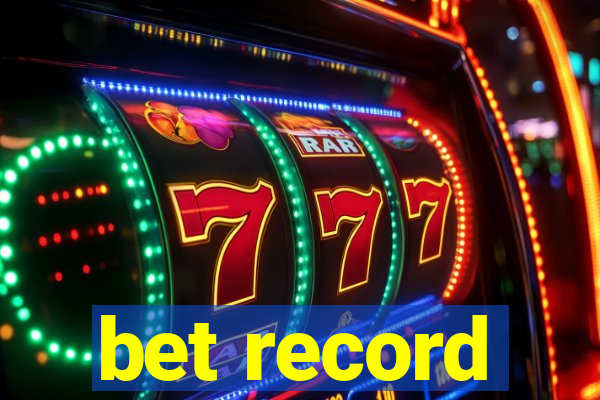 bet record