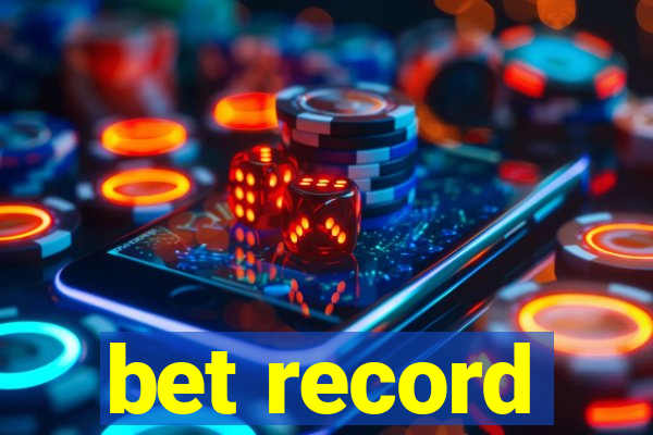 bet record