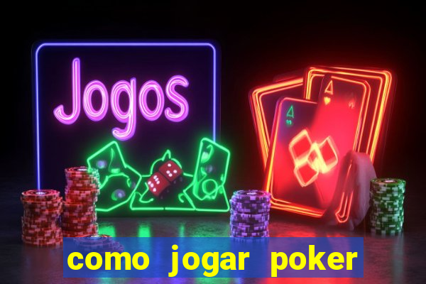 como jogar poker no sportingbet