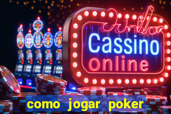 como jogar poker no sportingbet