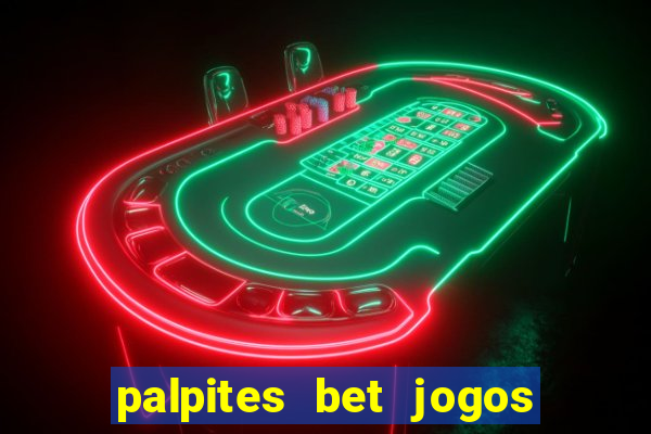 palpites bet jogos de hoje