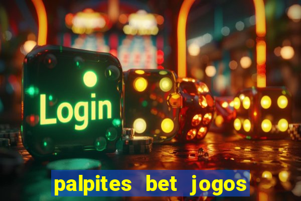 palpites bet jogos de hoje