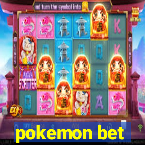 pokemon bet