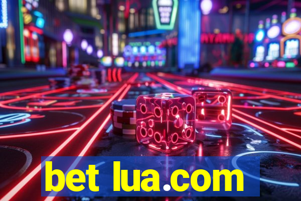 bet lua.com