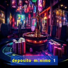 deposito m铆nimo 1 real tiger