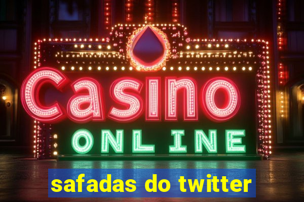 safadas do twitter