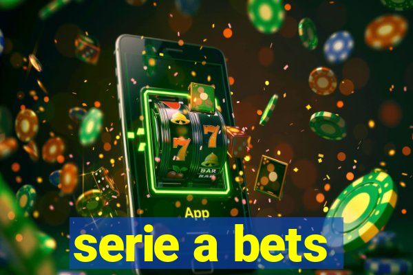 serie a bets