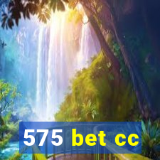 575 bet cc