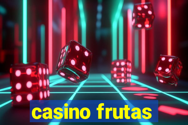 casino frutas