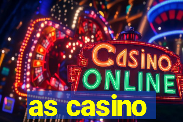 as casino