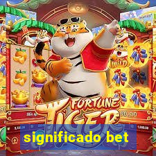 significado bet