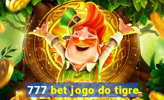 777 bet jogo do tigre