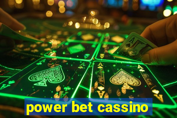 power bet cassino