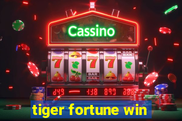 tiger fortune win