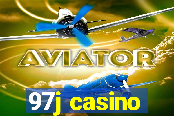 97j casino