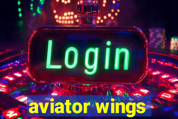 aviator wings