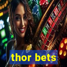 thor bets