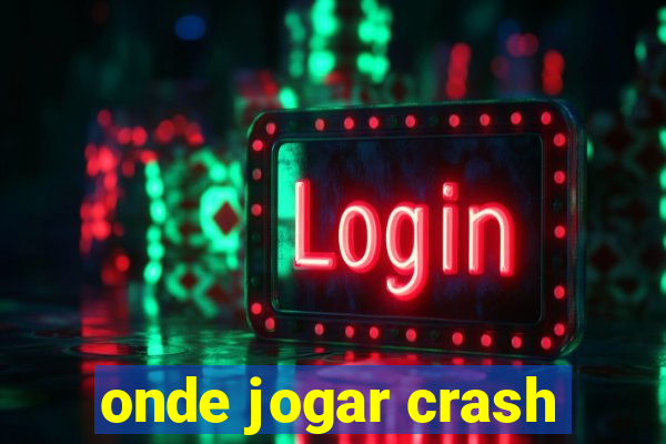 onde jogar crash